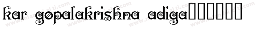 kar gopalakrishna adiga字体转换